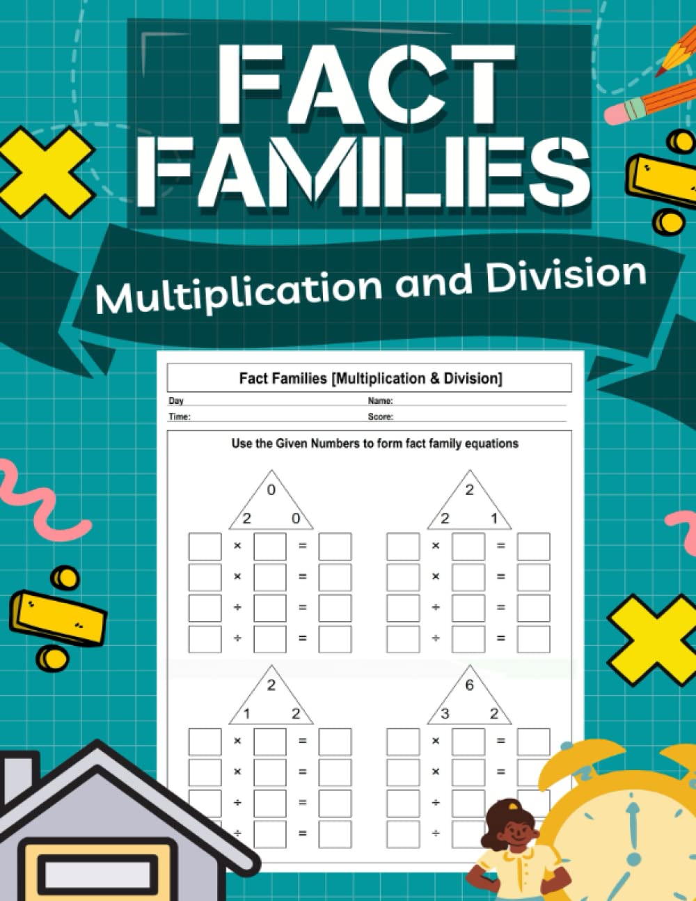 Fact Families Multiplication and Division: Math fact family workbook for Kids Ages 7-12.