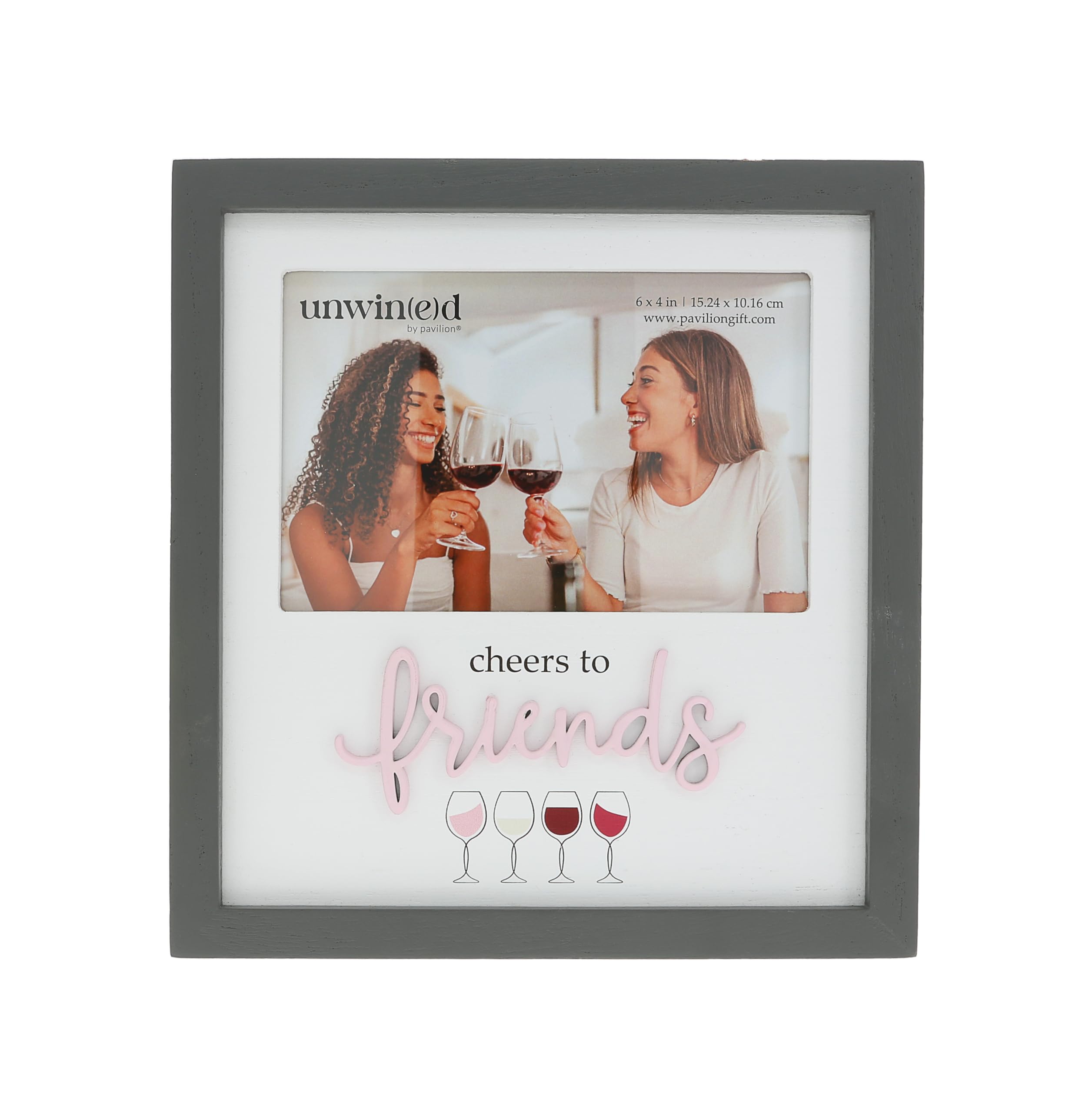 Pavilion Gift Company - Cheers To Friends - 4" x 6" Horizontal Picture Photo Memory Frame Display Bestie BFF Best Friends Friendship Wine Lover