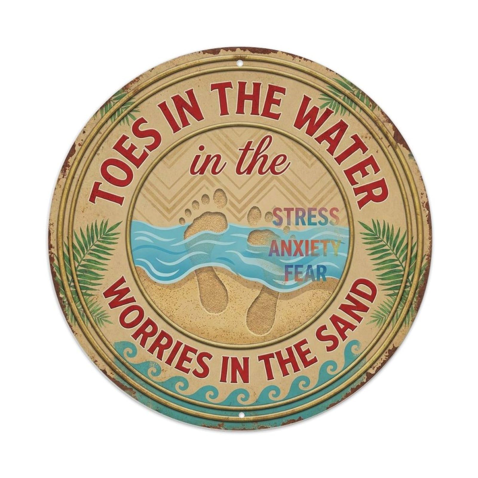 Toes Water Worries Sand Resort Spa Vintage Poolside Serenity Metal Tin Sign Plaque Wall Decor for Cafe, Man Cave, Club Bar, Office, Home Garden Round Metal Poster 8x8Inch