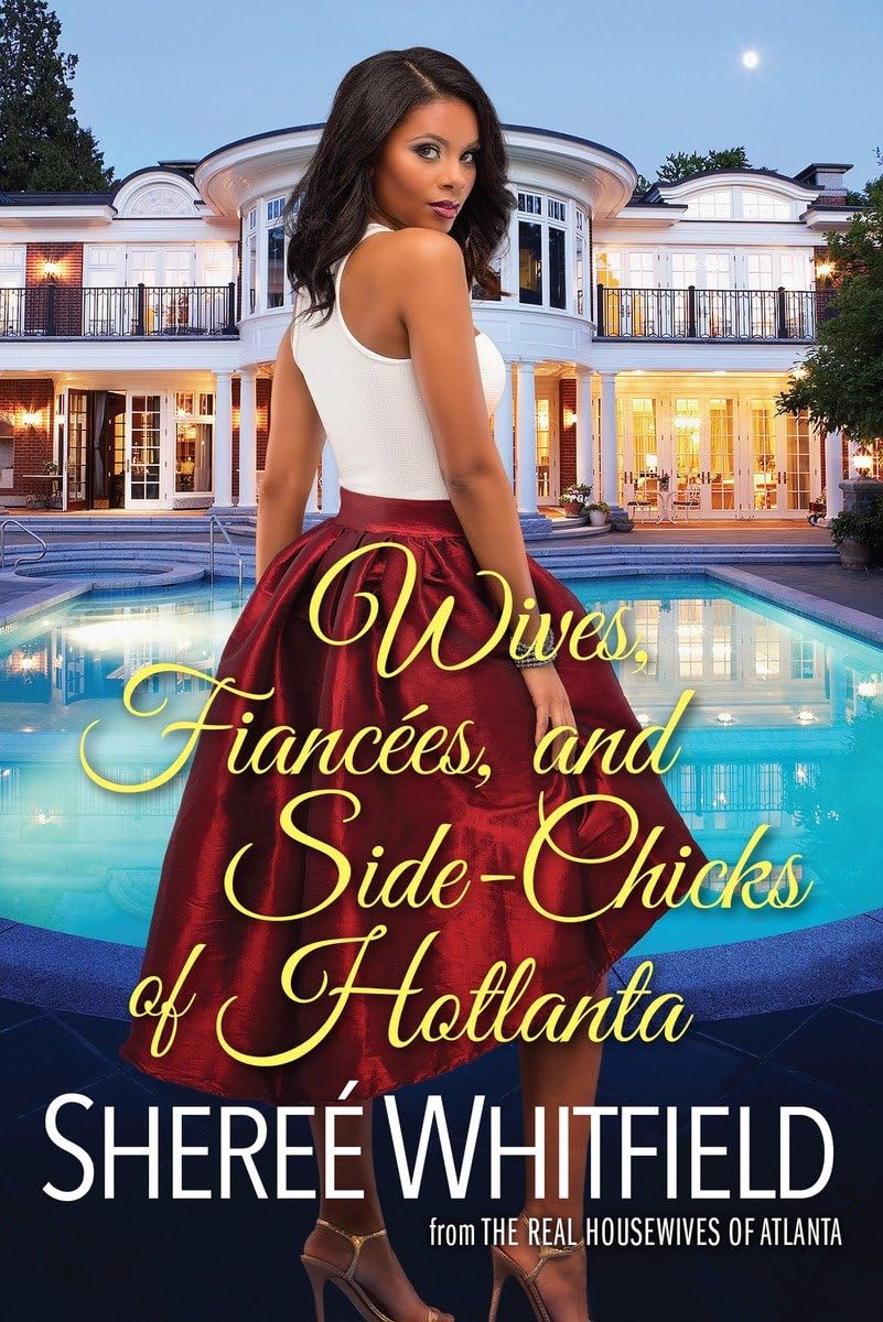 Buy Wives, Fiancées, and Side-Chicks of Hotlanta — BookShops.in