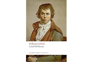 Caleb Williams: A Novel by William Godwin