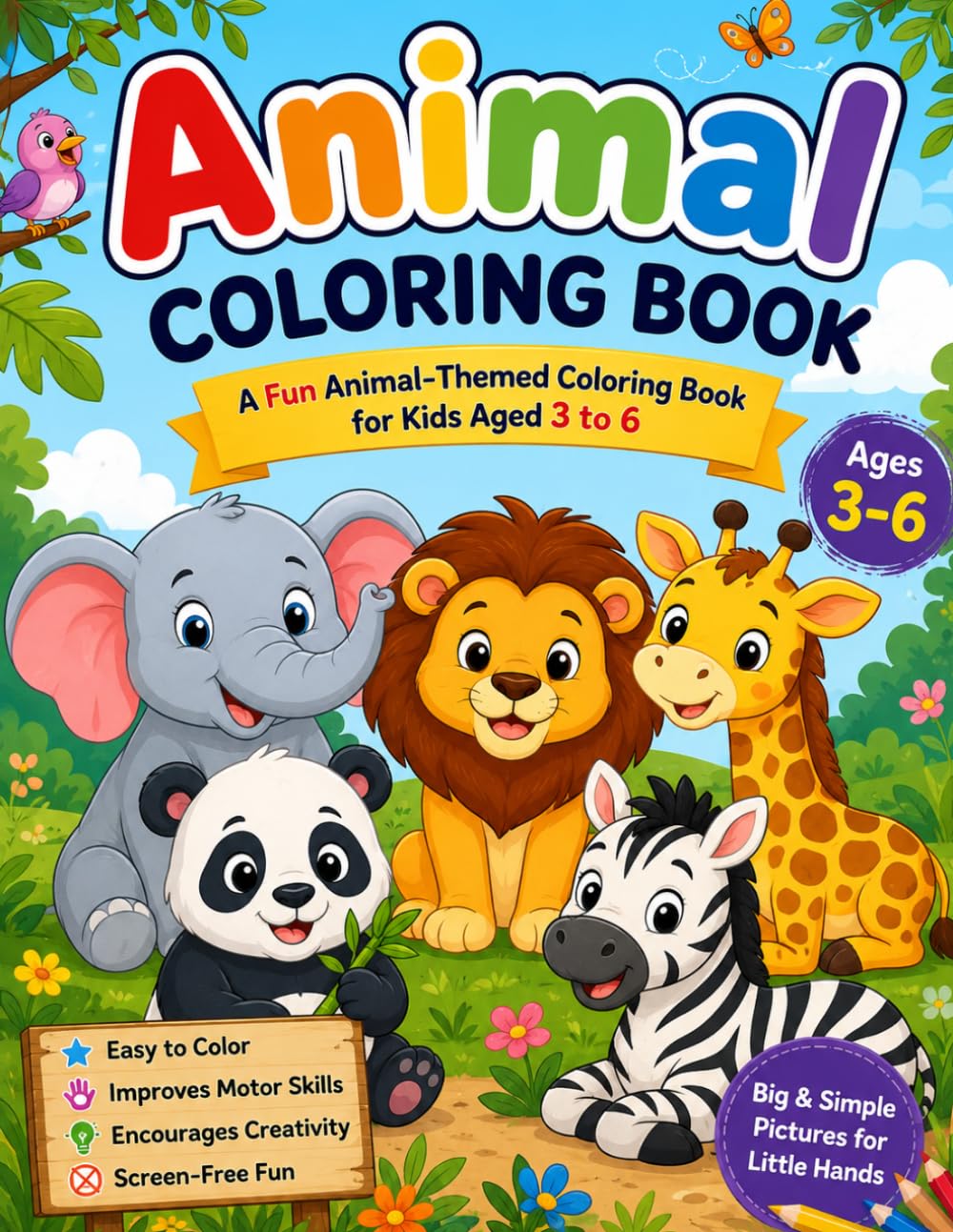 Cute Animals Coloring Book for Kids Ages 3-6: Fun and Easy Animal Coloring Pages for Toddlers and Preschoolers | Adorable Zoo, Farm, Jungle, and Ocean Animals for Boys and Girls
