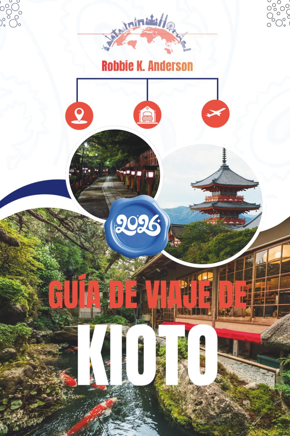 GUÍA DE VIAJE DE KIOTO 2026: Tradición, vida cotidiana y detalles tranquilos