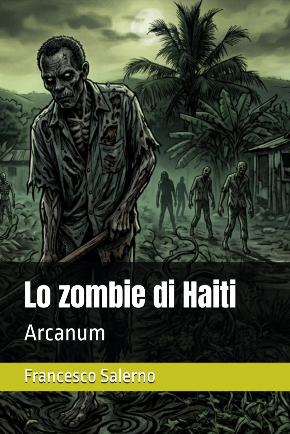 Lo zombie di Haiti: Arcanum