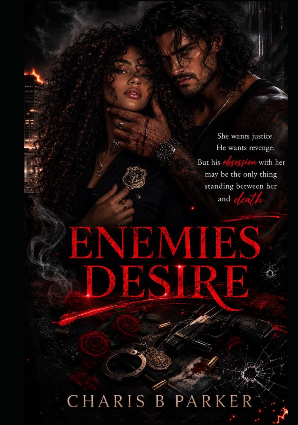 Enemies Desire: an enemies to lovers Romance