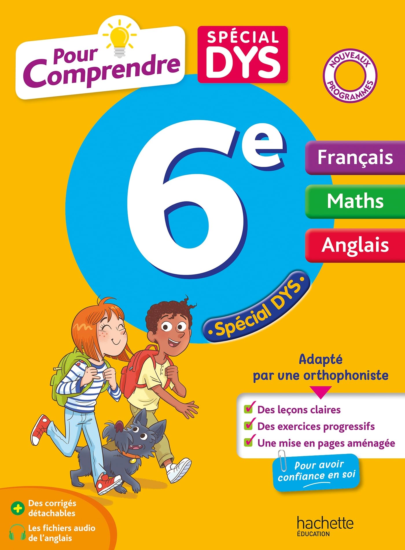 Pour comprendre DYS Français - Maths - Anglais 6e