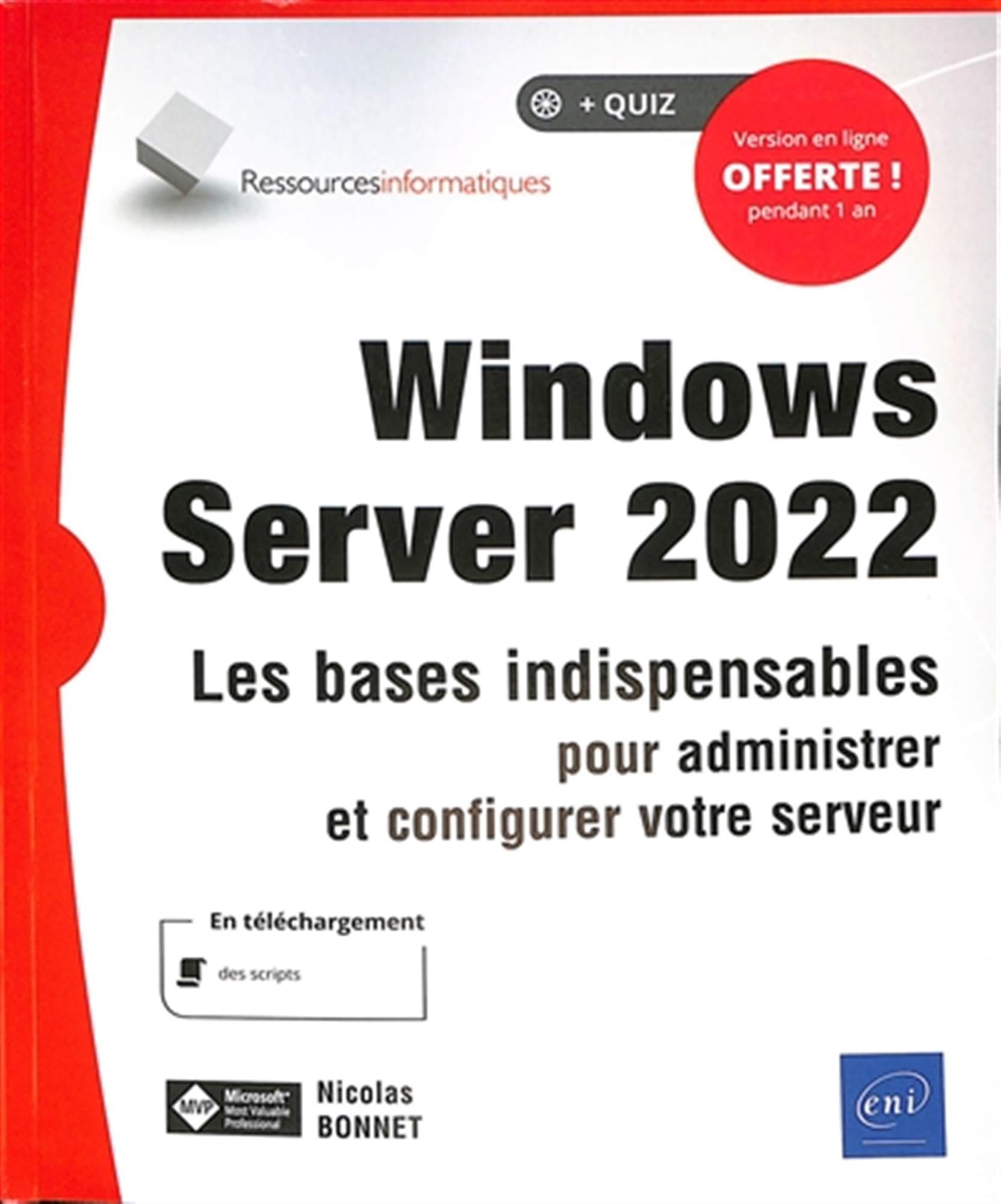 Windows Server 2022 - Les bases indispensables pour administrer et configurer votre serveur