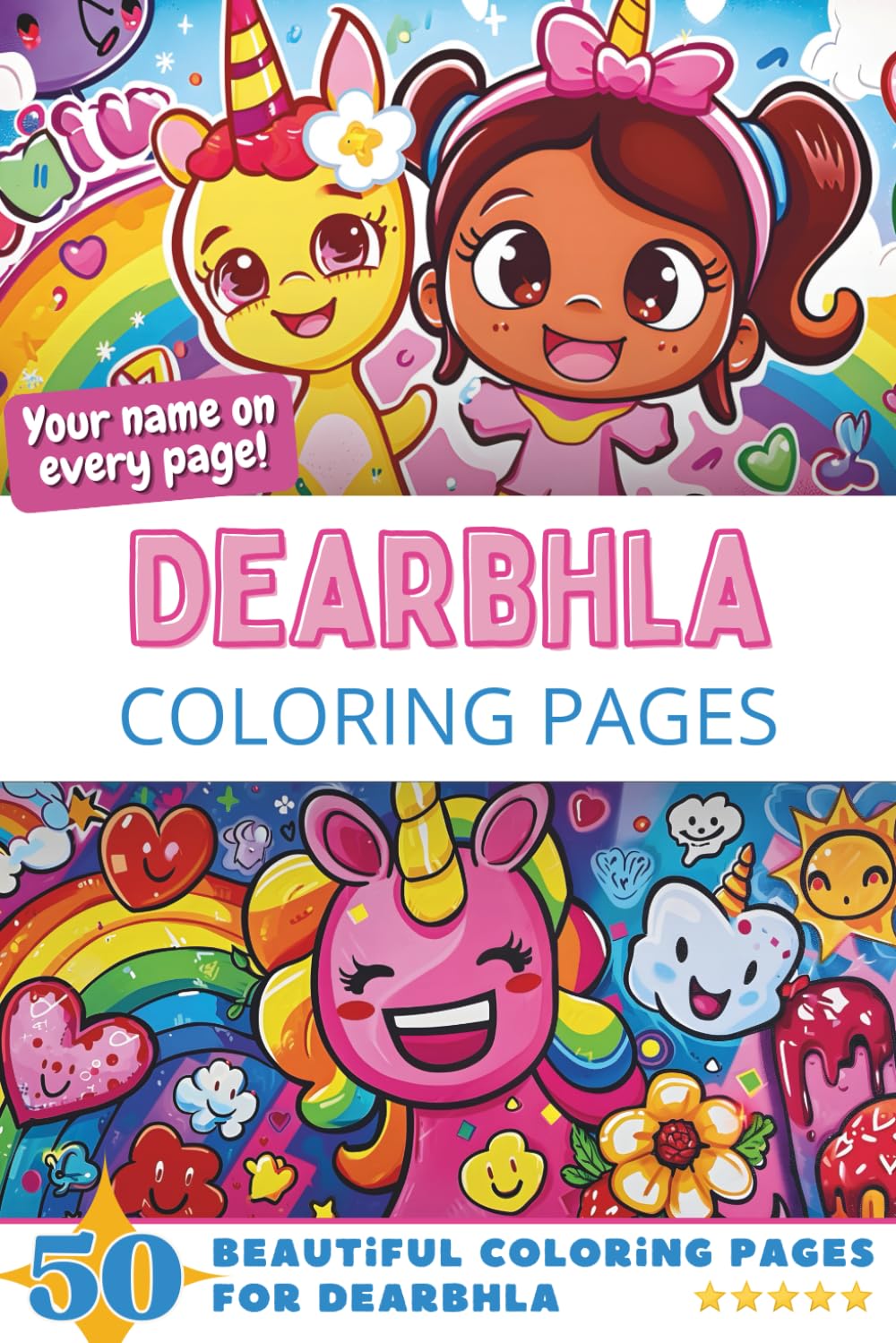 Dearbhla Coloring Pages: Wow-Effect! Your name on every page - Dearbhla coloring book - 6x9" - 50x Dearbhla coloring page - Fantastic Gift