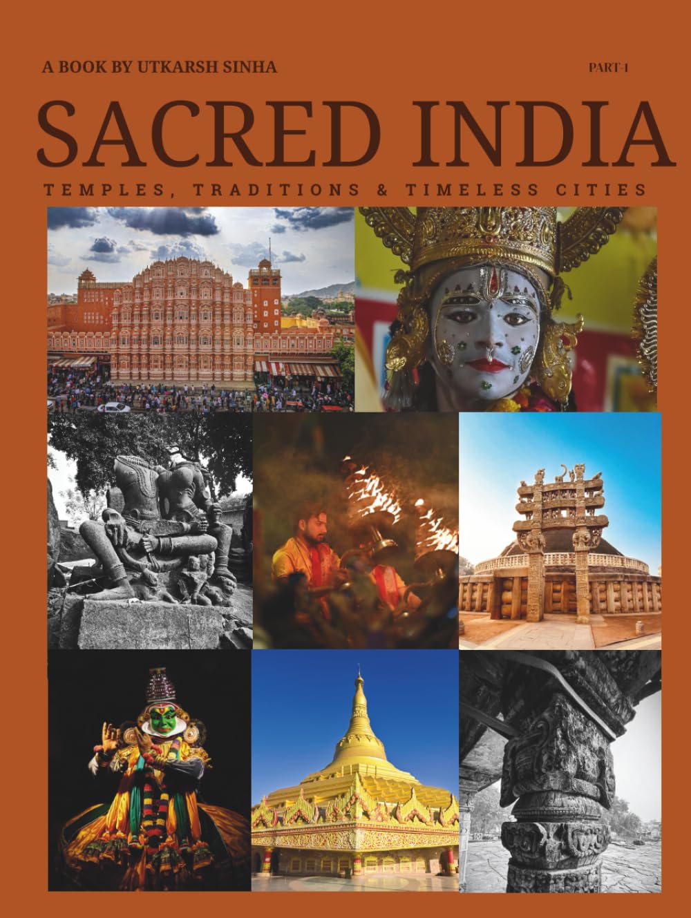 Sacred India: Temples, Traditions & Timeless Cities