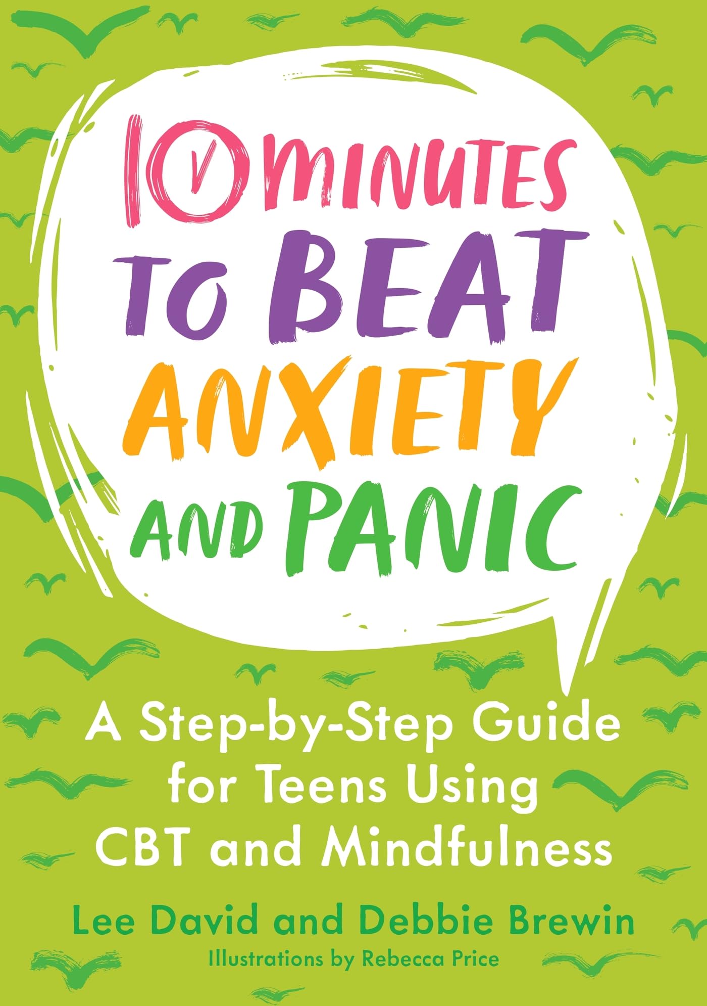 10 Minutes to Beat Anxiety and Panic by Debbie Brewin (Paperback Book)