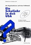 Ein Schuljahr in den USA. 68 Organisationen auf dem Prüfstand
