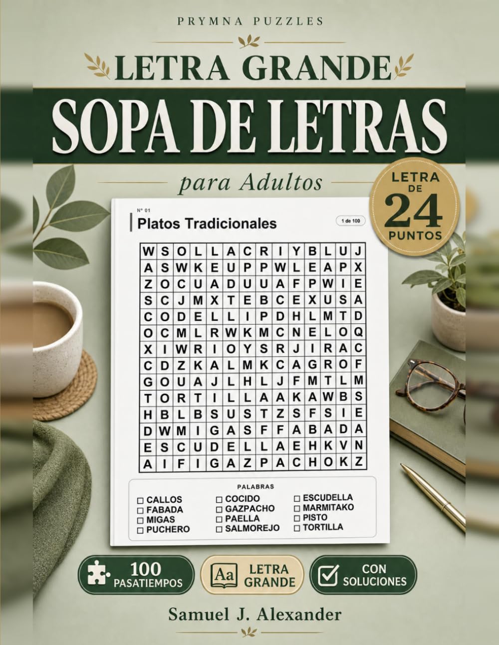 Sopa de letras en letra grande: 100 pasatiempos en letra grande para adultos — cocina, naturaleza y pueblos de España, con soluciones