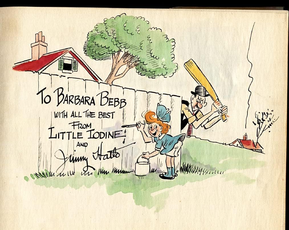 They'll Do It Every Time 1943-Jimmy Hailo original drawing/inscription Hardback