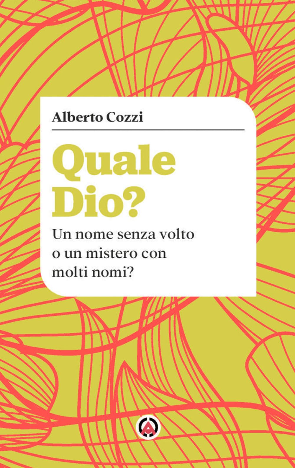 Quale Dio? Un Nome Senza Volto O Un Mistero Con Molti Nomi? - 4