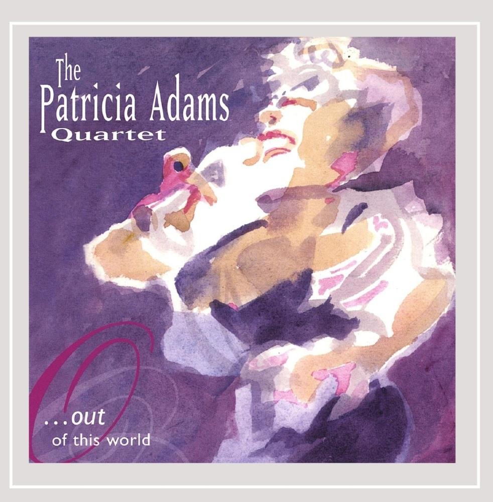 Out of This World [Audio CD] Patricia Adams; Patricia Adams Quartet; Jimmy Hill; Paul James; Neal Hefti; Bobby Troup and Kay Swift