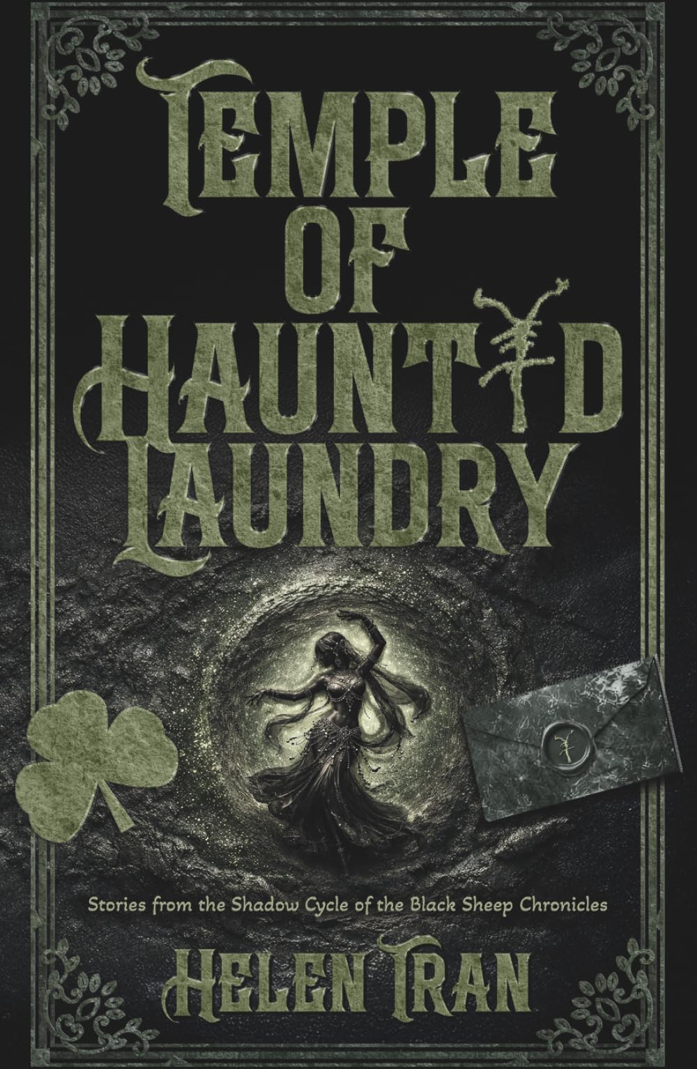 Temple of Haunted Laundry: Stories from the Shadow Cycle of the Black Sheep Chronicles