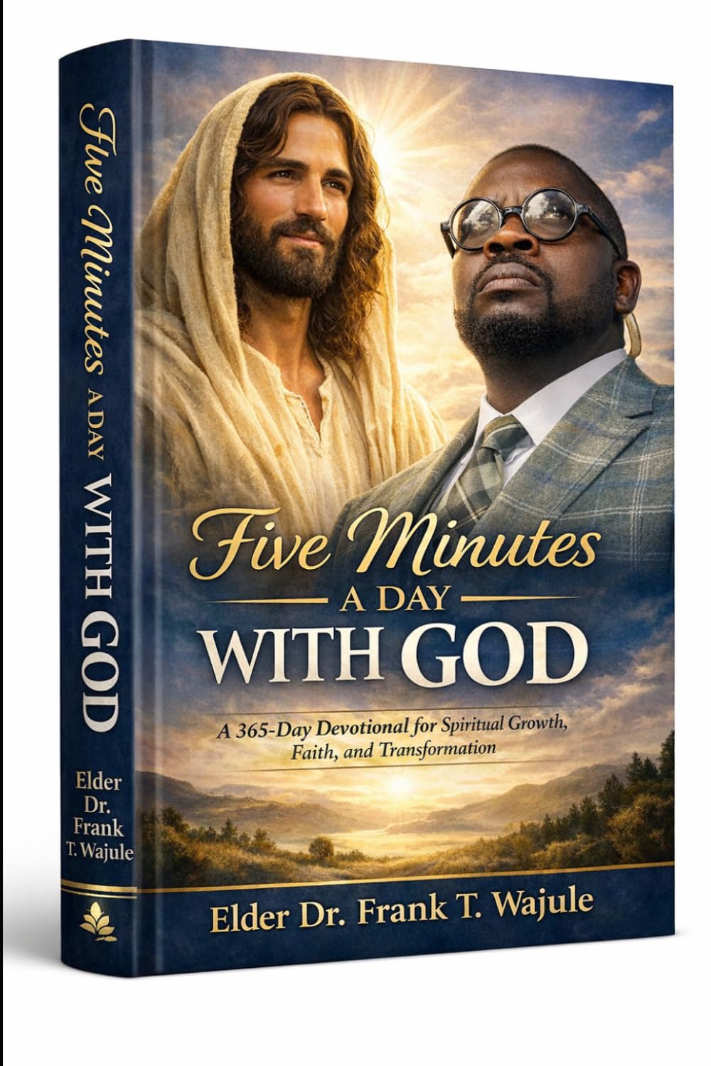 Five Minutes a Day with God: A 365-Day Devotional for Spiritual Growth, Faith, and Transformation