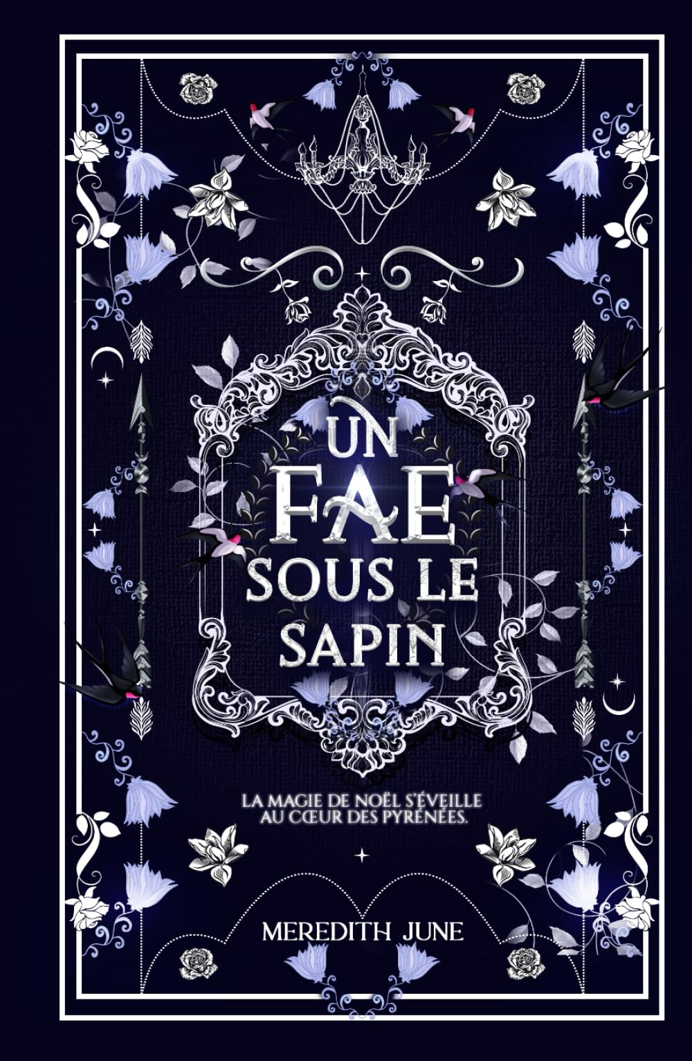 Un fae sous le sapin: Romance de Noël dans les Pyrénées (Les fae de l'amour)