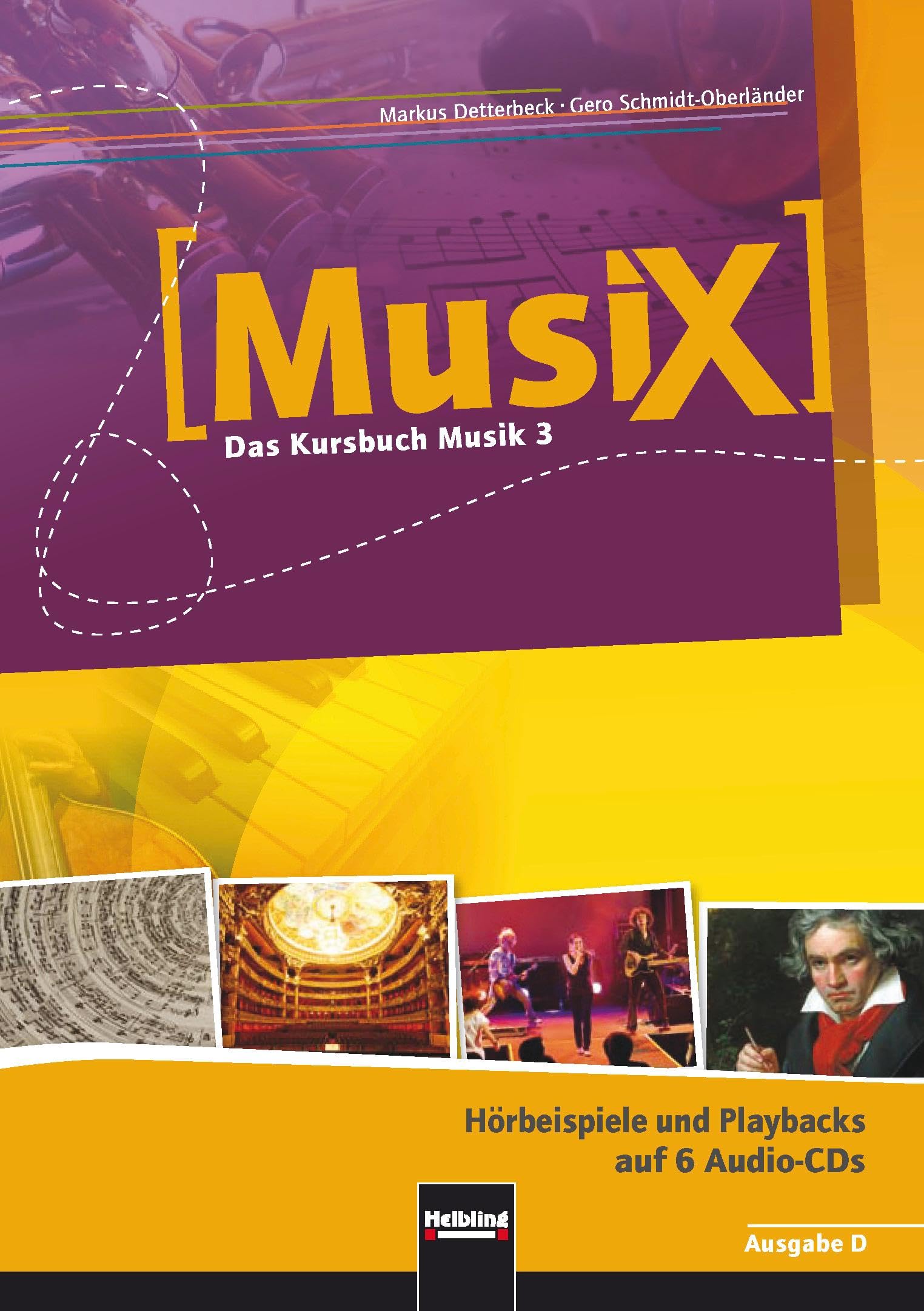 MusiX 3 (Ausgabe ab 2011) Audio-Aufnahmen: Das Kursbuch Musik 3