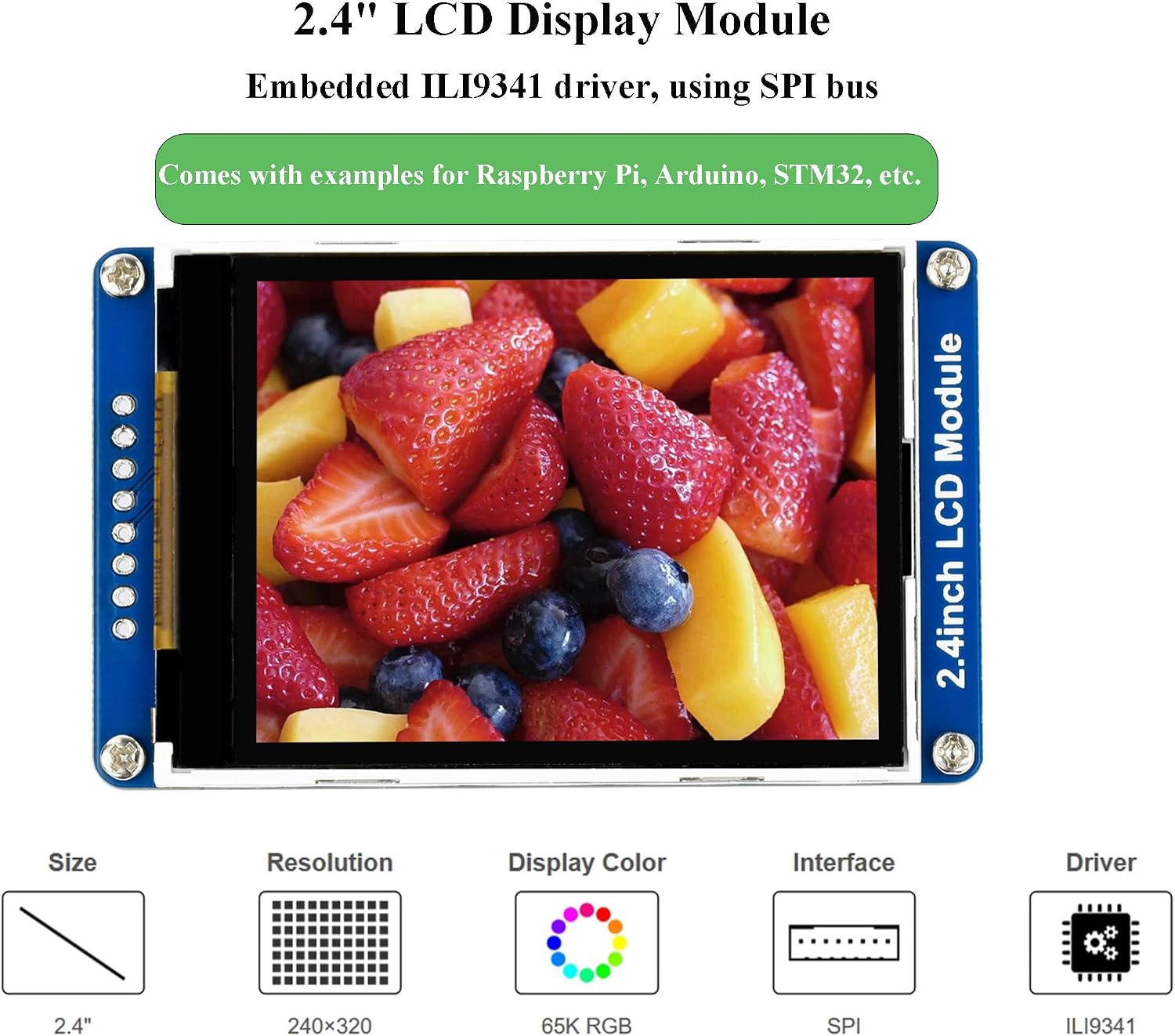 2.4inch LCD Display Module 240x320 Resolution 65K RGB Colors Embedded ILI9341 Driver SPI Interface, TFT Display Screen Compatible with Raspberry Pi 5 Pi 4B 3B+ 3B Pi Zero W WH Zero 2W/Ard/STM32