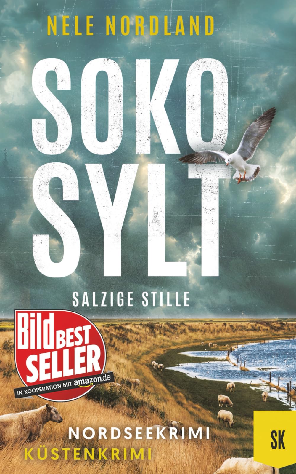 SOKO SYLT - Salzige Stille: Nordseekrimi Küstenkrimi (Berger & Claasen ermitteln 7) (SYLT KRIMI)