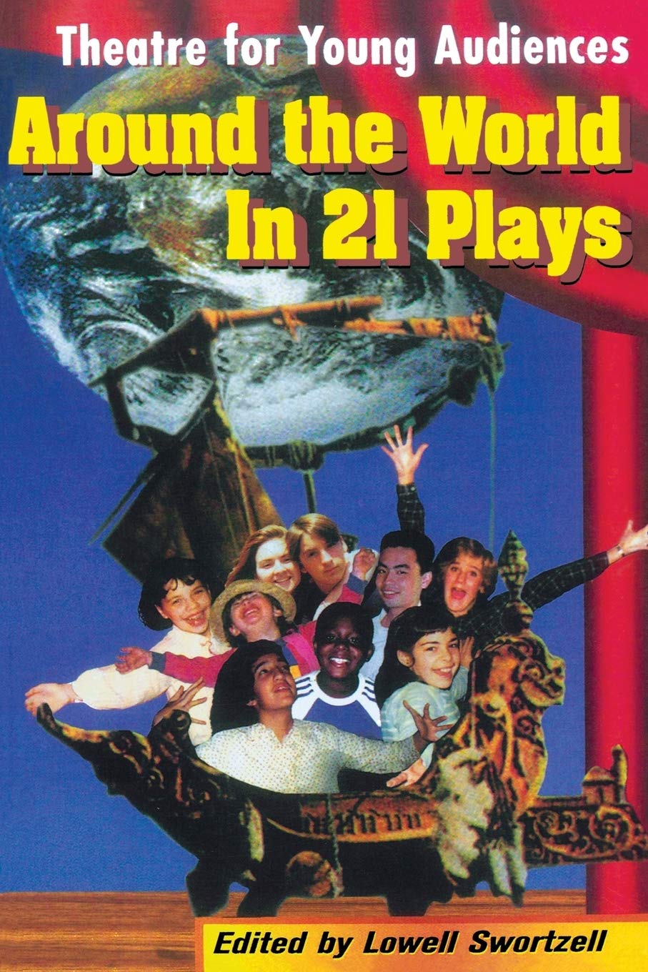 Around the World in 21 Plays: Theatre for Young Audiences (Applause Books)