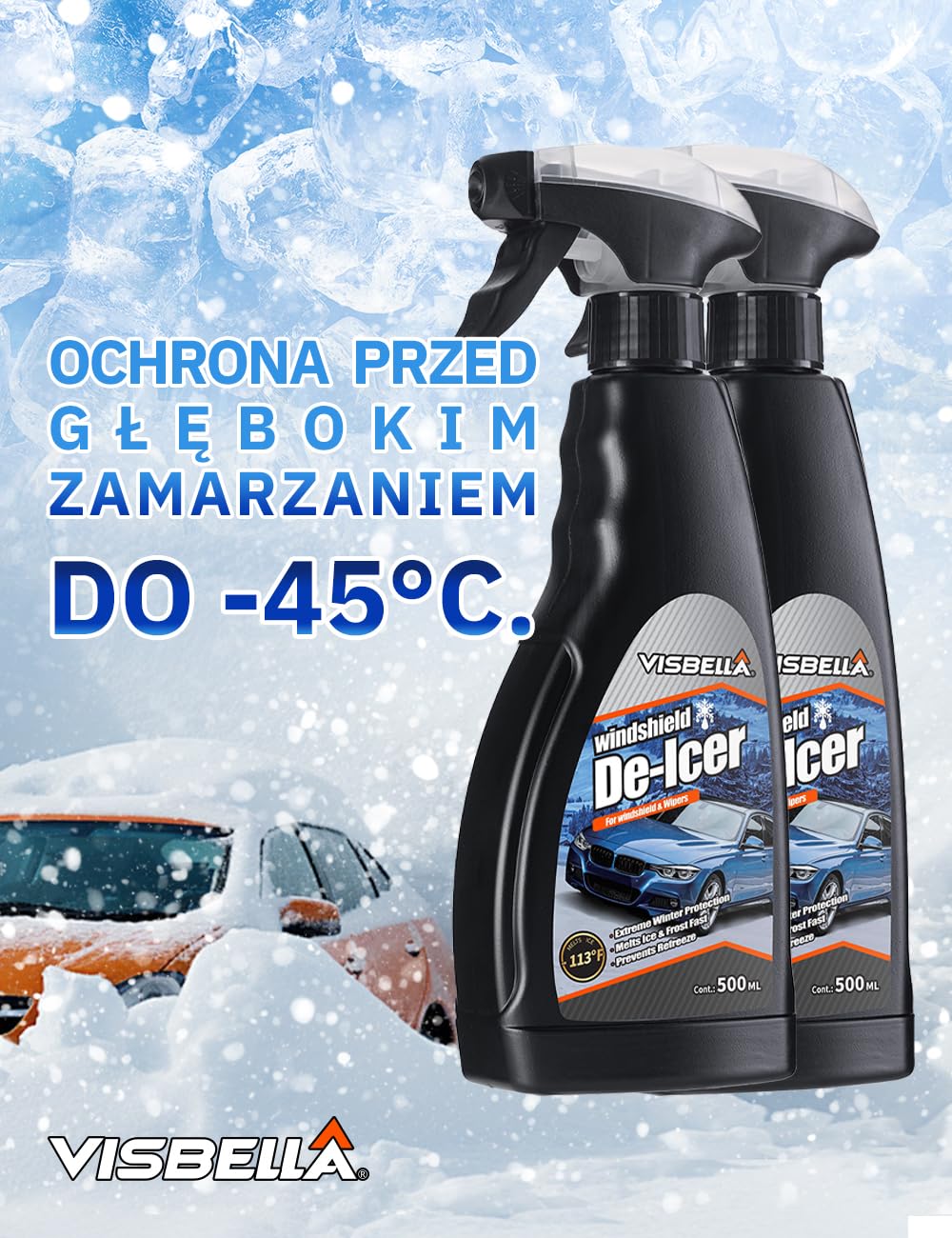 Visbella Odmrażacz do przedniej szyby i wycieraczek, ekstremalna ochrona przed zimą, szybko topi lód i mróz, zapobiega ponownemu zamarzaniu (-45℃, 500 ml)