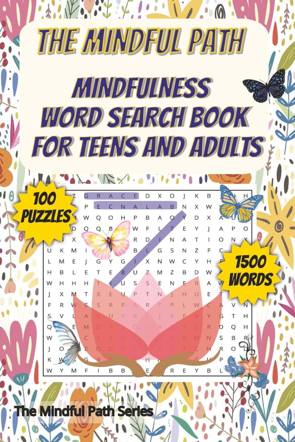The Mindful Path: A Mindfulness Word Search Book for Teens and Adults