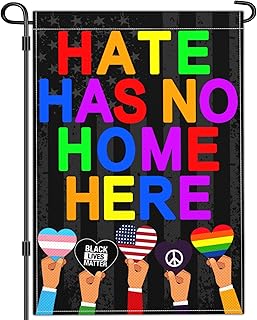Hate Has No Home Here Garden Flag Kindness Peace Equality Diversity Hate Wont Make US Great Yard Signs Garden Flags for Outside 12x18 Double Sided Outdoor House Decor