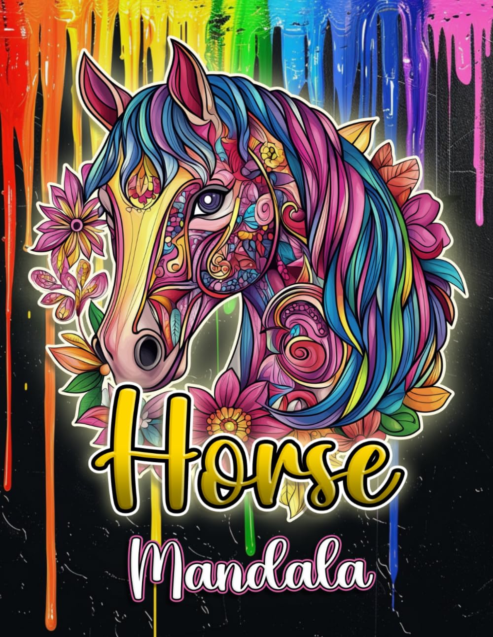 Horse Mandala Coloring Book: Dreamlike Horse Designs for Coloring and Relaxation – For Adults and Creative Horse Lovers Seeking Inner Peace, Inspiration or Stress Relief