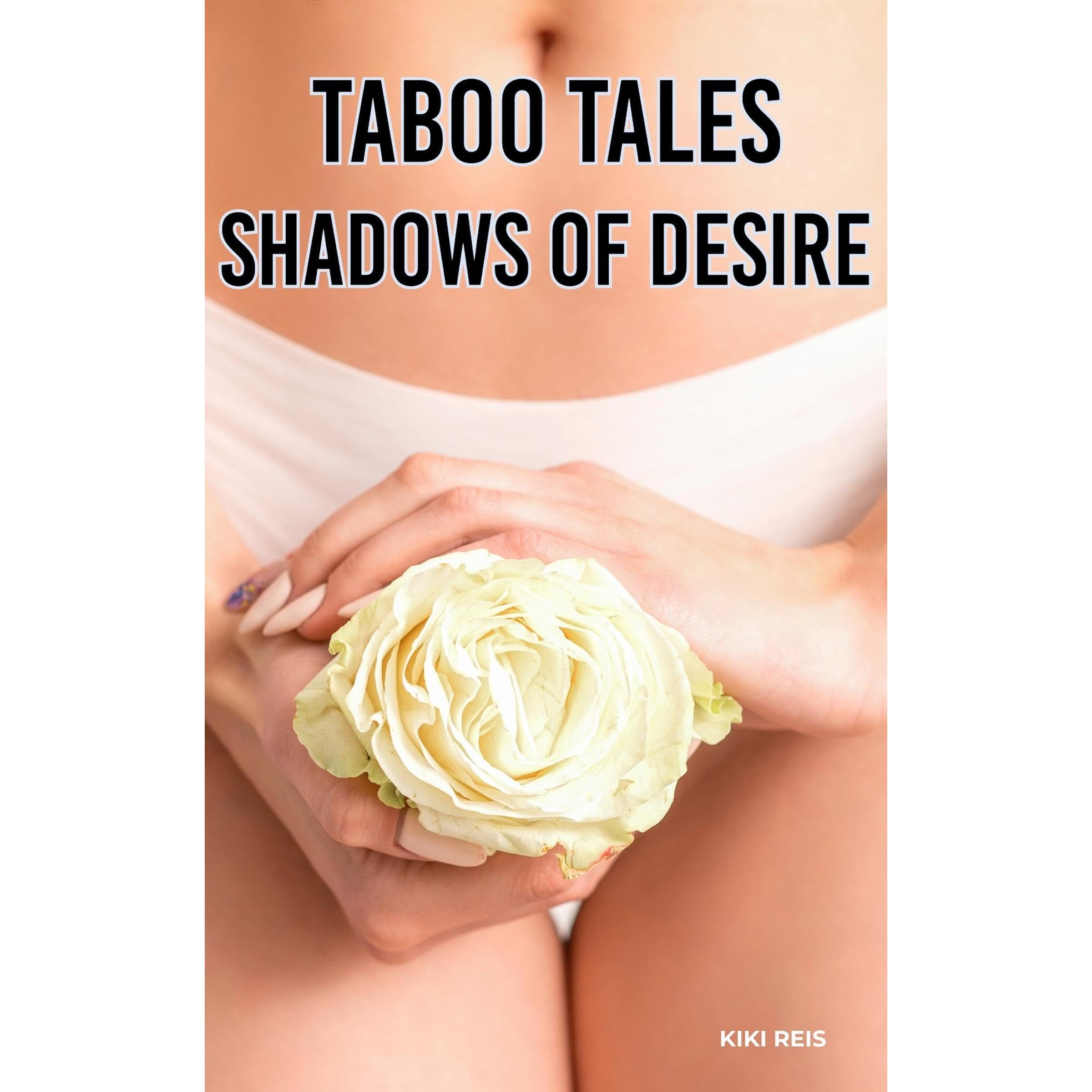 Taboo Tales : Shadows of Desire