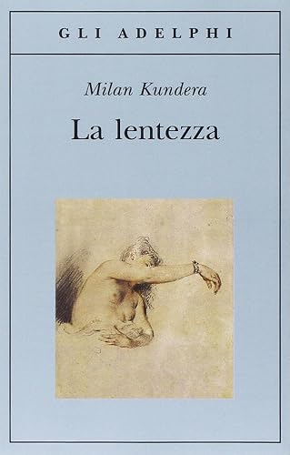 La lentezza