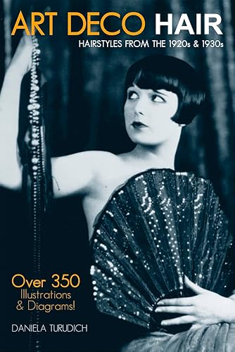 Art Deco Hair: Hairstyles from the 1920s & 1930s (Vintage