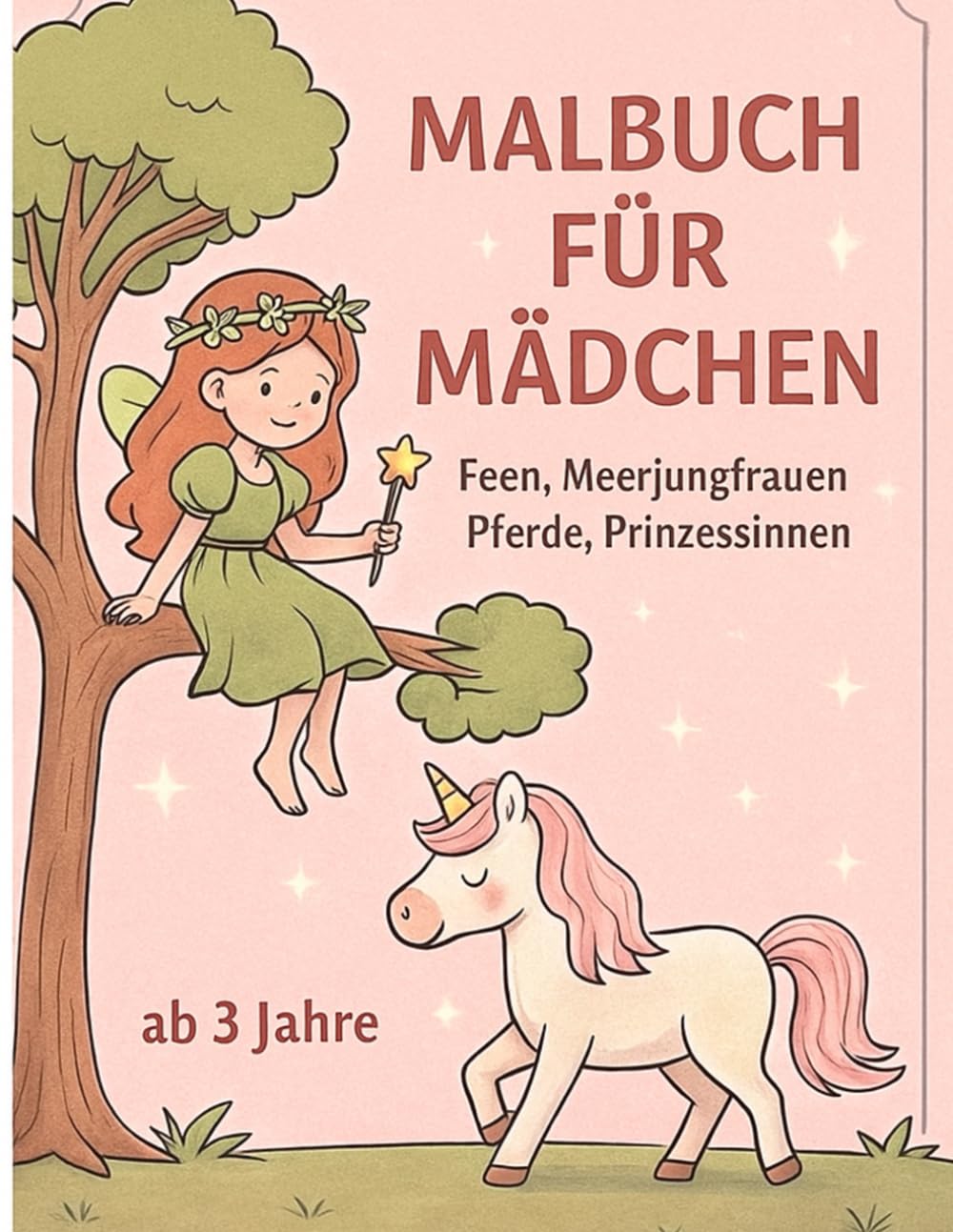 Malbuch für Mädchen: ab 3 Jahre