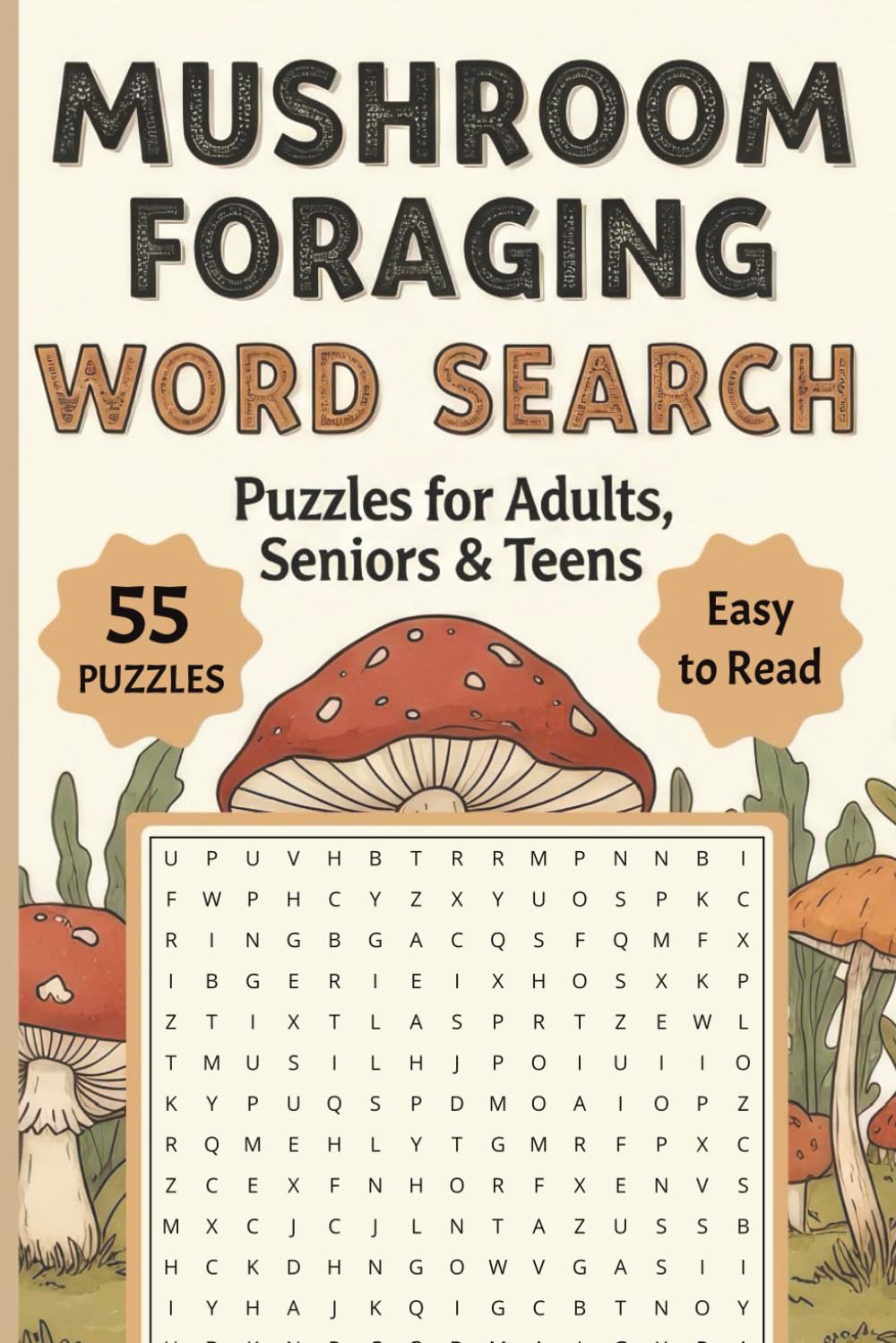 Mushroom Foraging Word Search Book: Word Searches about Mushroom Foraging, Wild Mushrooms & Forest Nature | 6x9 inches, 110 pages, 55 Puzzles | Gift for Vacations, Holidays and Relaxing Times