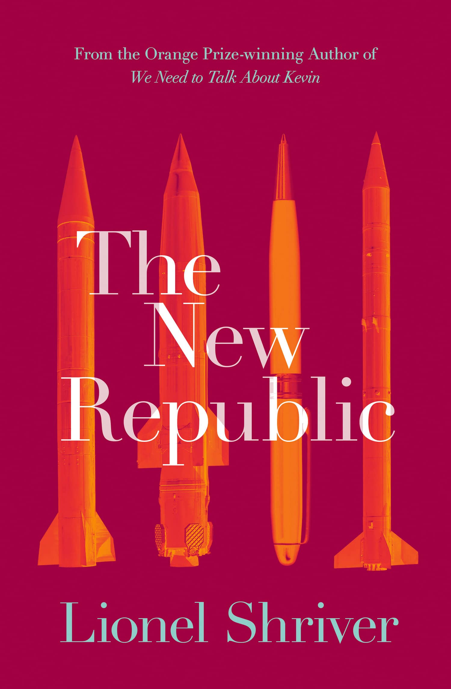 The New Republic-Lionel Shriver, 9780007459919