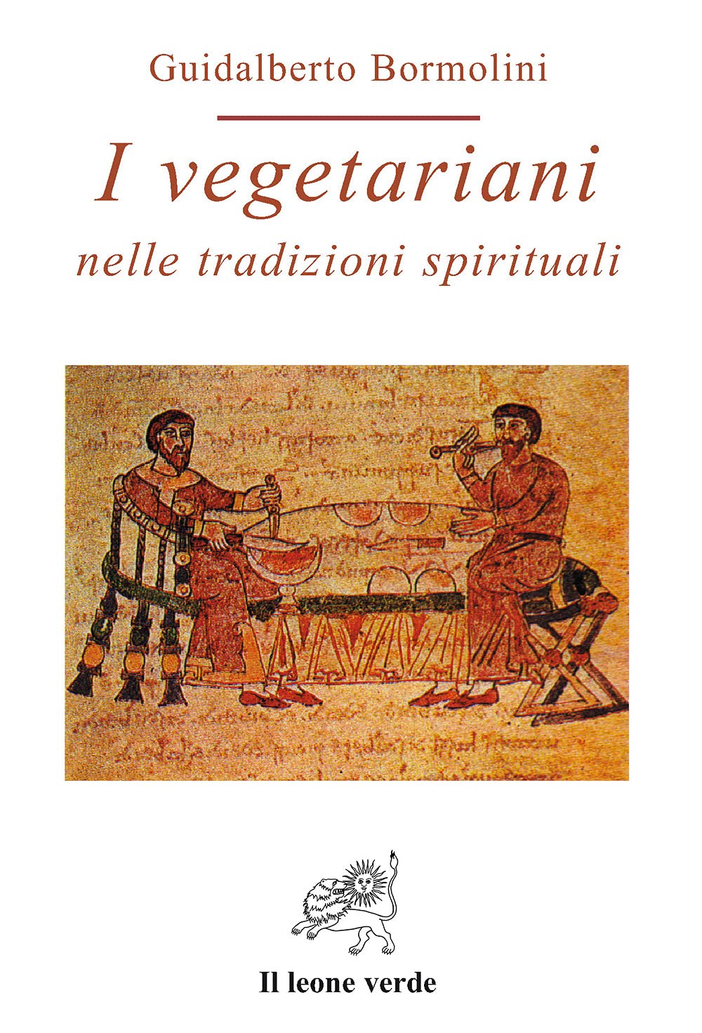 I vegetariani nelle tradizioni spirituali (Via Lattea)