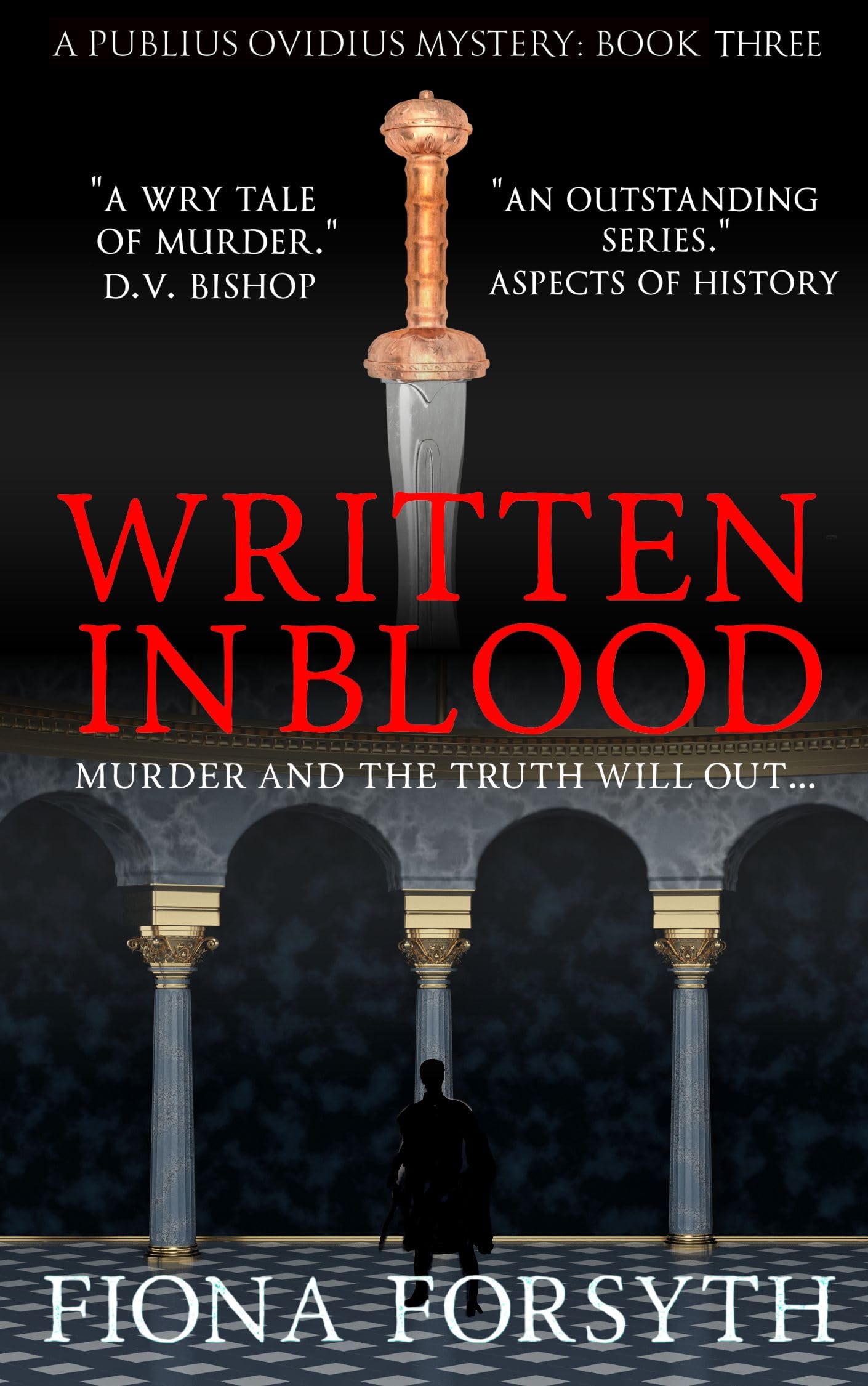 Written in Blood (The Publius Ovidius Mysteries Book 3)