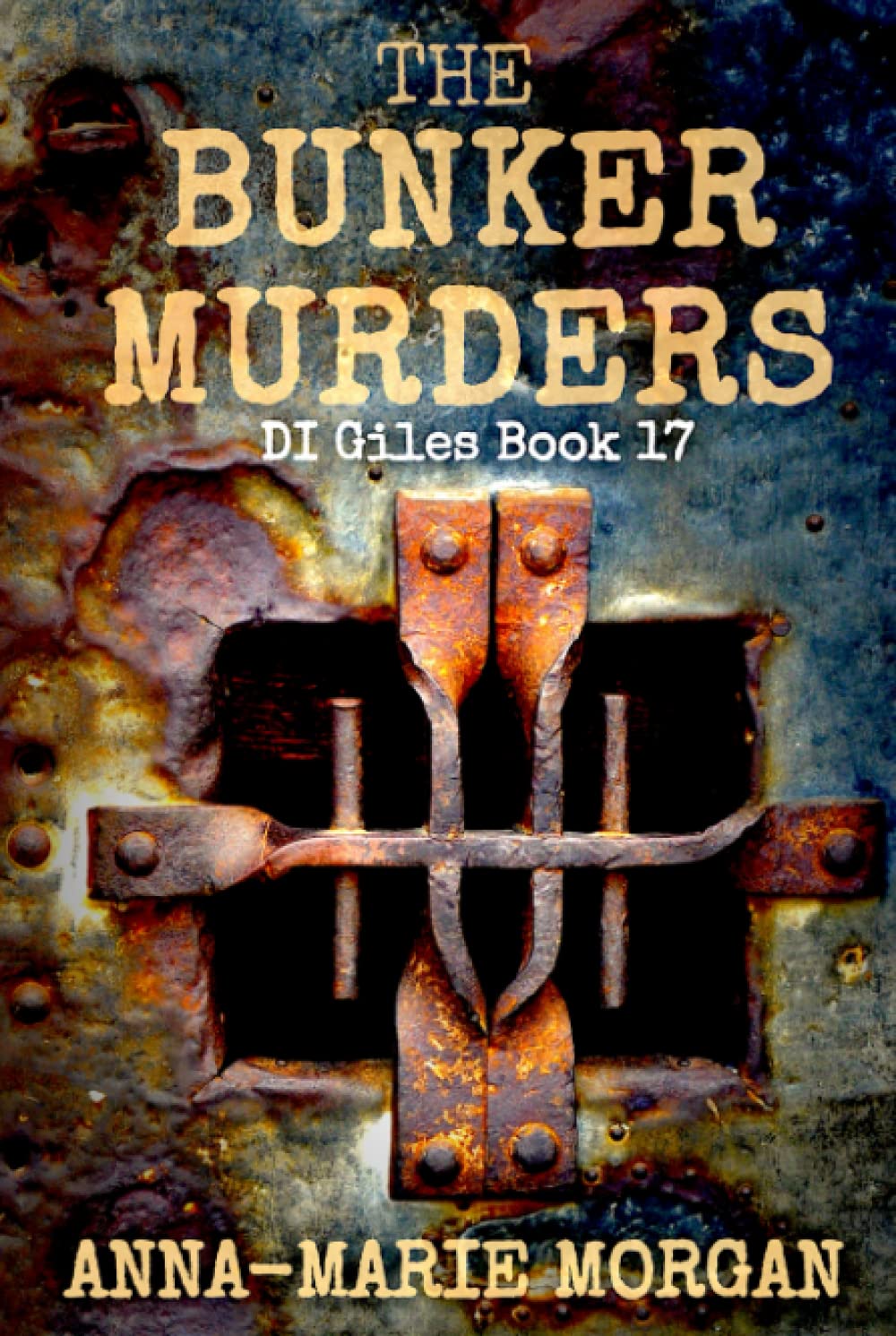 THE BUNKER MURDERS: DI Giles Book 17 (DI Giles Suspense Thriller Series)