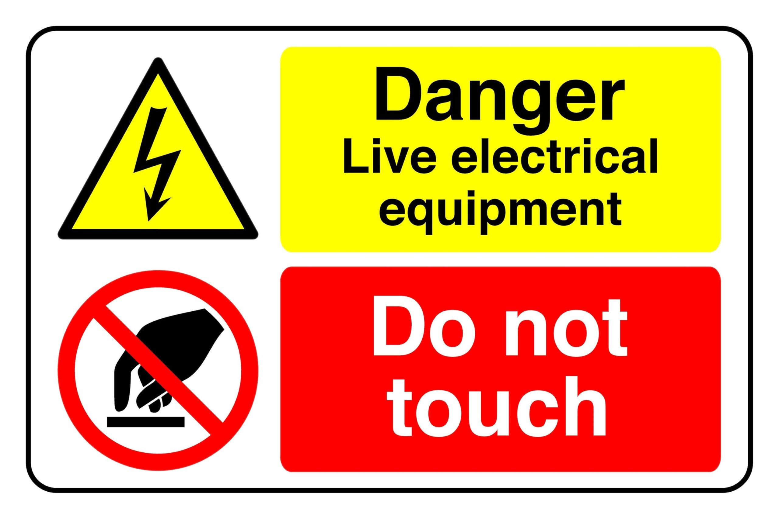 Danger Live Electrical Equipment Do Not Touch - safety sign - 3mm Aluminum Dibond for indoor/outdoor usage (400mm x 300mm) 14m Viewing Distance.