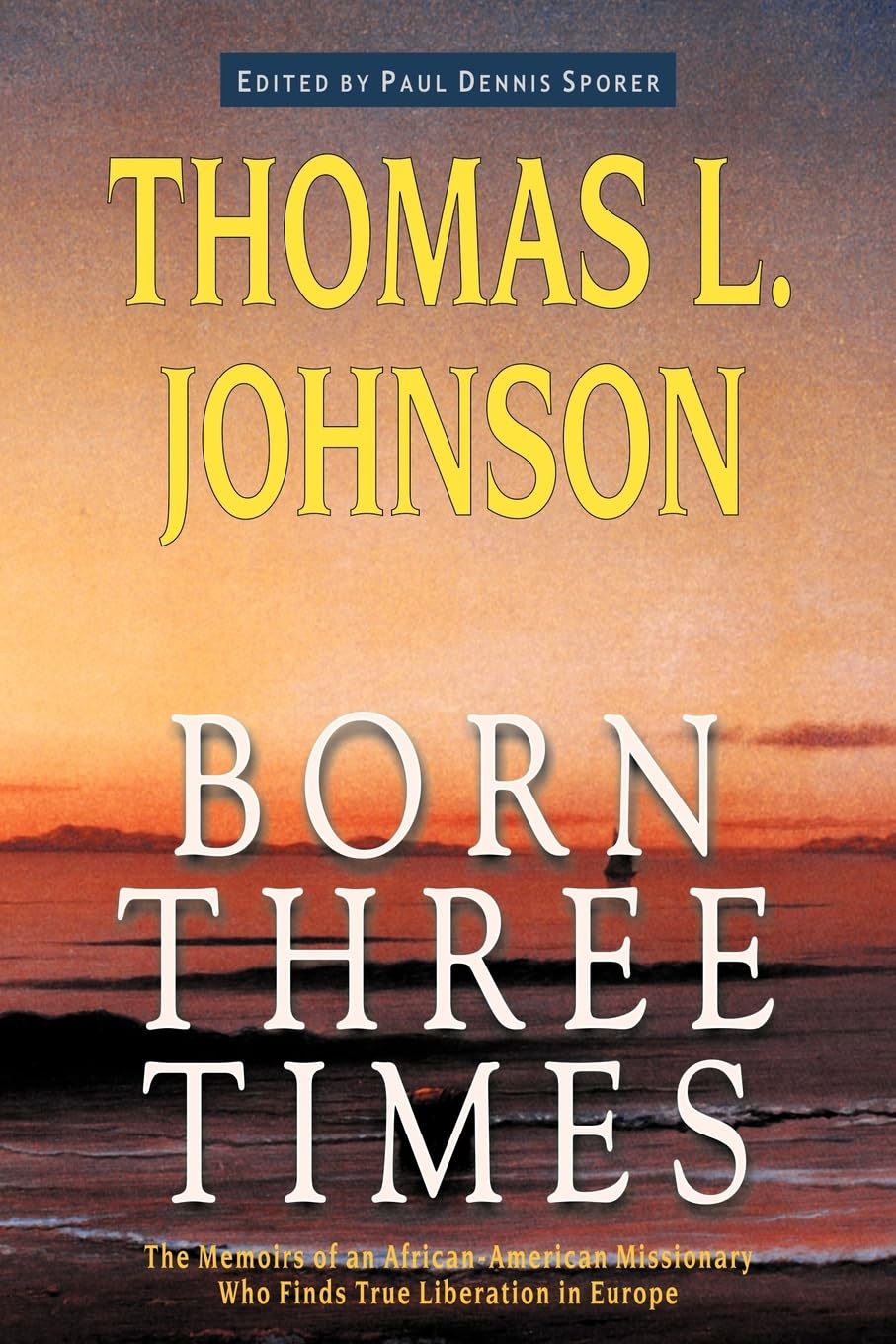 Born Three Times