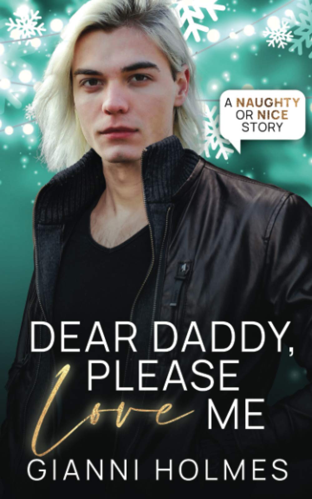 Dear Daddy, Please Love Me (Naughty or Nice)