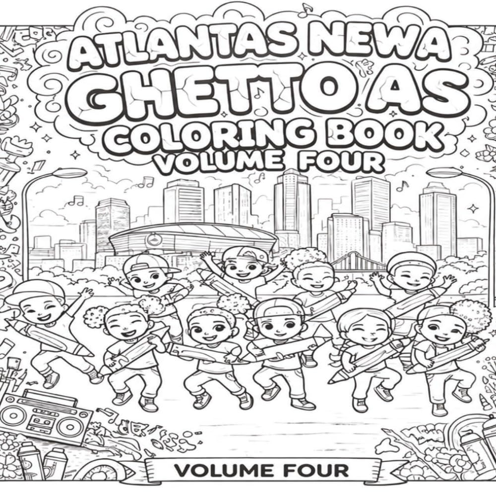 GHETTO A’s coloring book:: GHETTO A GOD HAS EVERYTHING THOROUGHLY THOUGHT OUT AMEN (VOL-4)