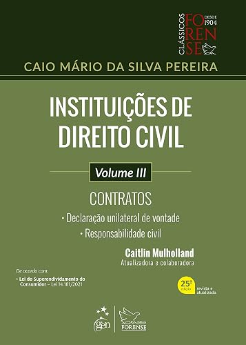 Instituições de Direito Civil - Contratos - Vol. III: Volume 3