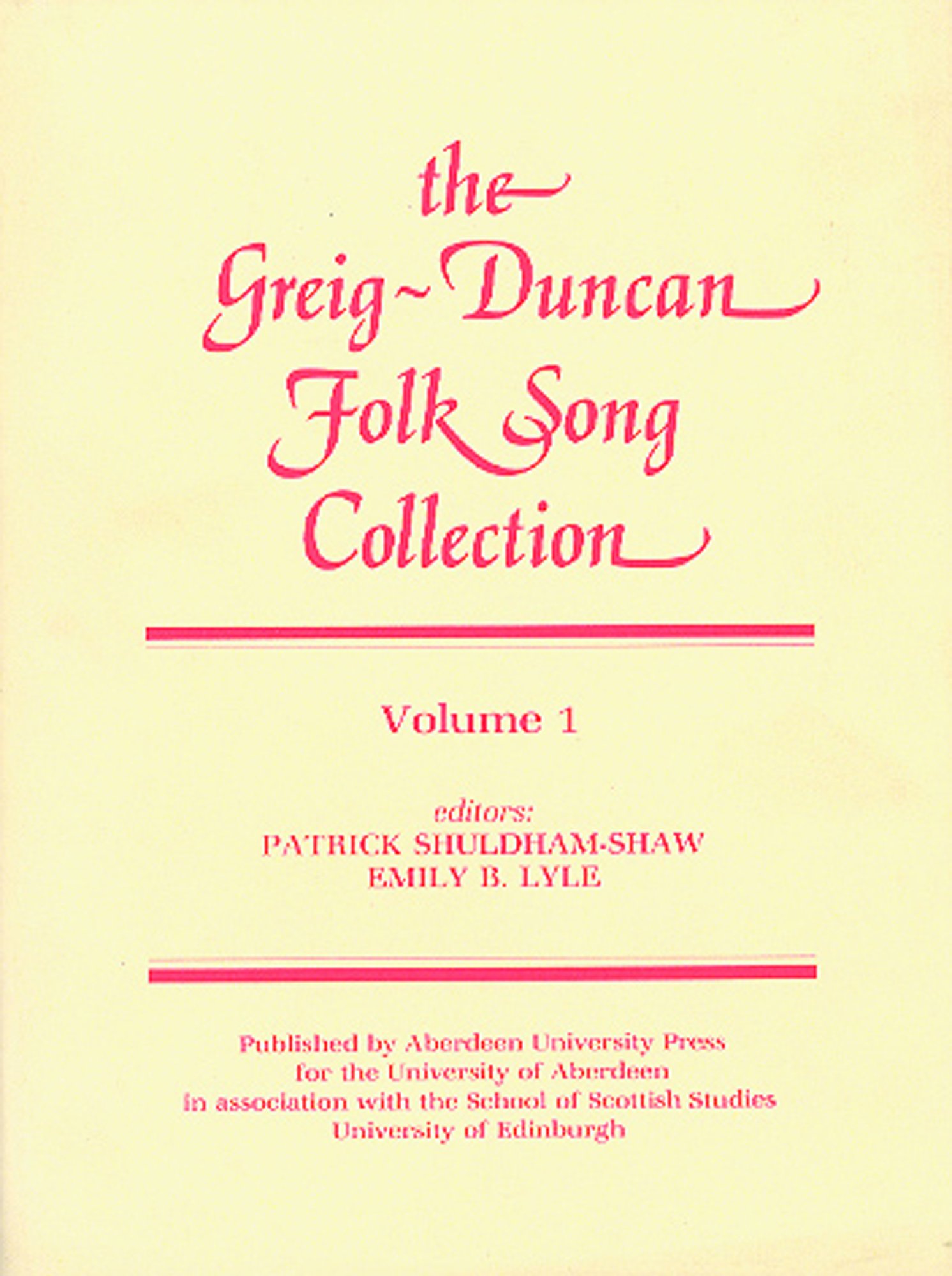 The Greig-Duncan Folk Song Collection: V. 1