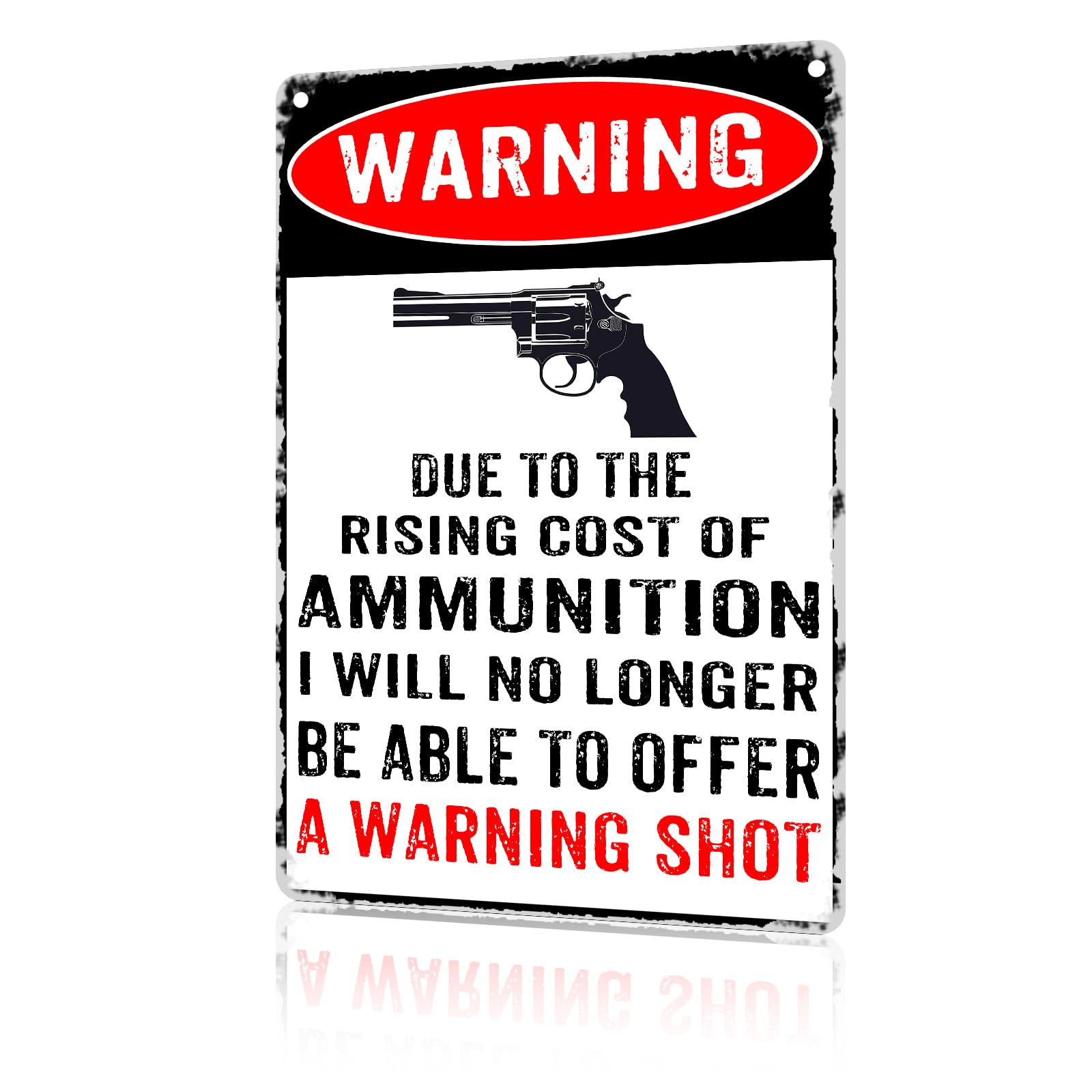 Retro Signs Warning Due To The Rising Cost Of Ammunition Vintage Signs Retro Aluminum Tin Sign For Kitchen Home Office Bar Cafe 5.5X8 Inch