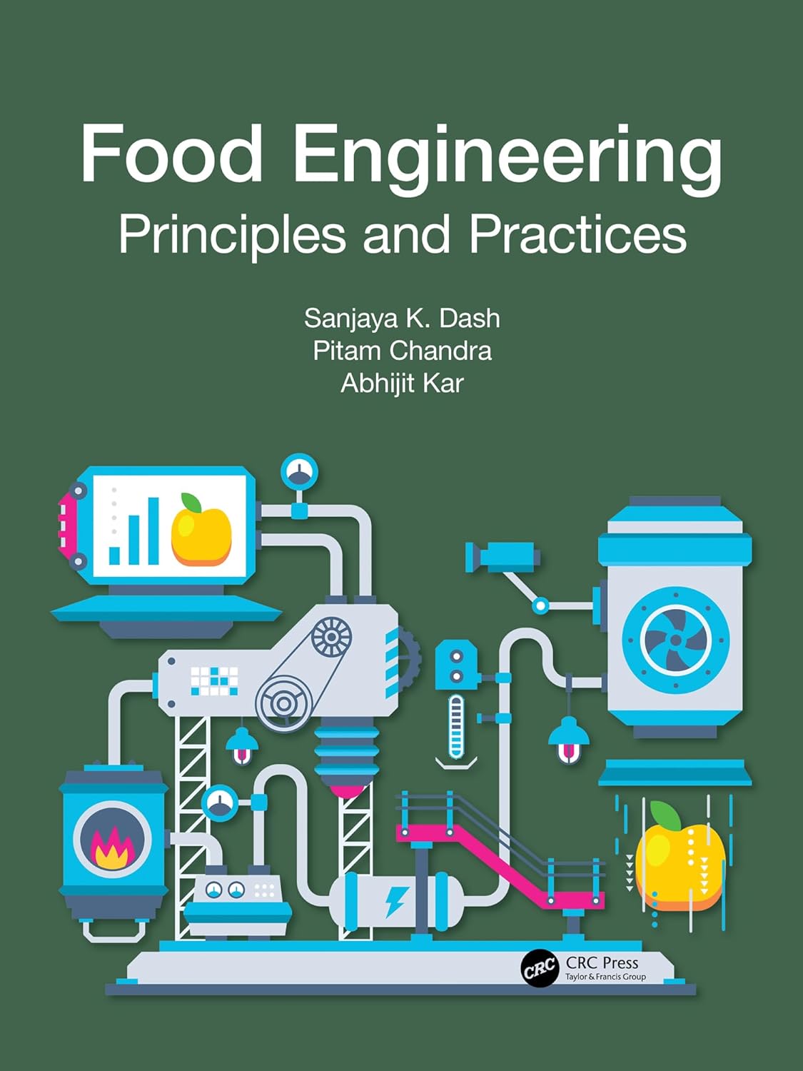 Food Engineering Principles and Practices eBook Dash, Sanjaya K