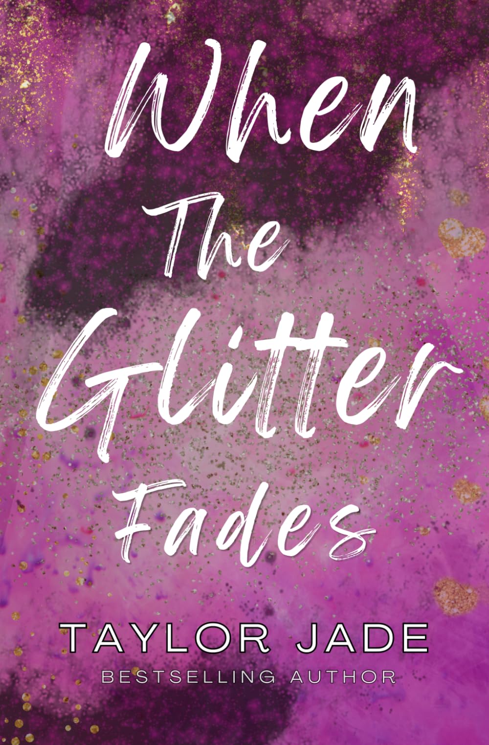 When the Glitter Fades (The Glitter Trilogy)
