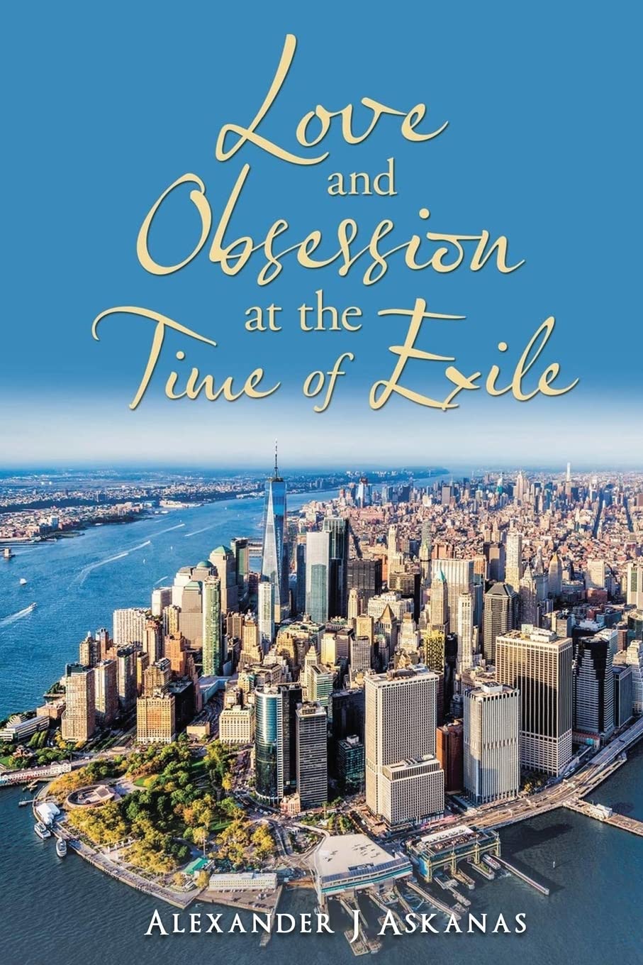 Love and Obsession at the Time of Exile
