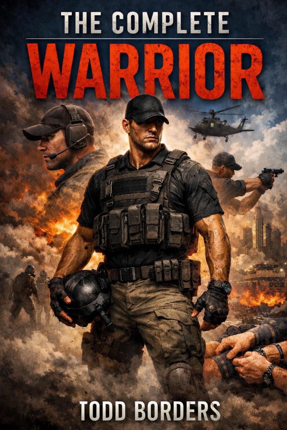 The Complete Warrior (The Complete Warrior Series)